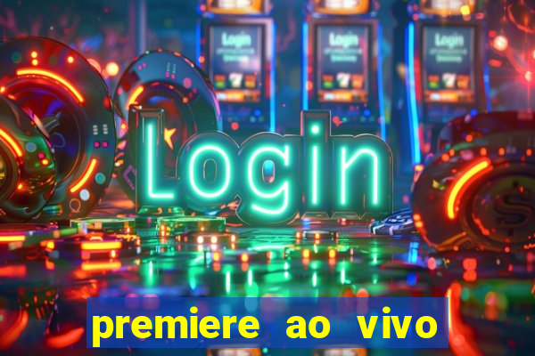 premiere ao vivo gratis futebol